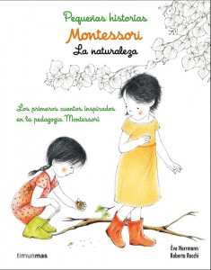 Montessori. Pequeñas historias. En la naturaleza